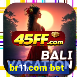 br11.com bet